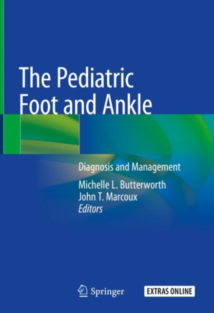 The Pediatric Foot and Ankle : Diagnosis and Management, EPUB eBook