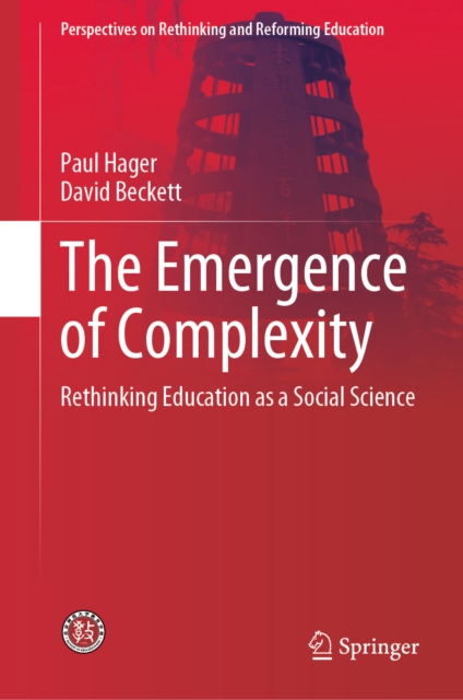 The Emergence of Complexity : Rethinking Education as a Social Science, EPUB eBook