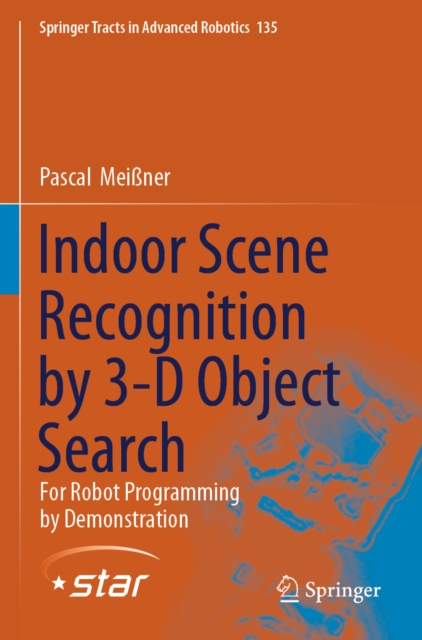 Indoor Scene Recognition by 3-D Object Search : For Robot Programming by Demonstration, EPUB eBook