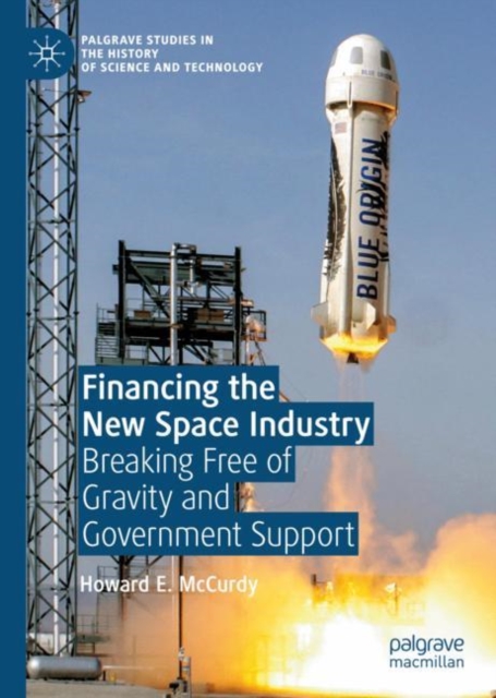 Financing the New Space Industry : Breaking Free of Gravity and Government Support, EPUB eBook