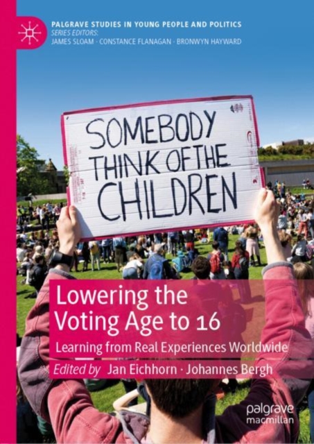 Lowering the Voting Age to 16 : Learning from Real Experiences Worldwide, EPUB eBook