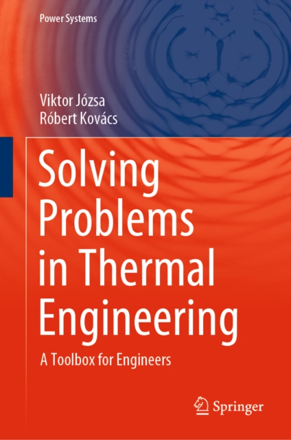 Solving Problems in Thermal Engineering : A Toolbox for Engineers, EPUB eBook