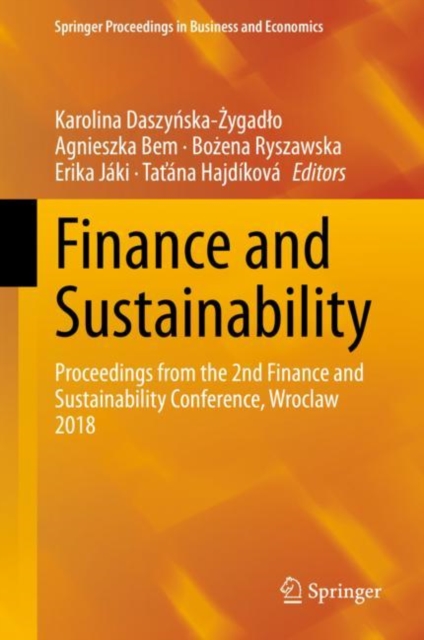 Finance and Sustainability : Proceedings from the 2nd Finance and Sustainability Conference, Wroclaw 2018, EPUB eBook