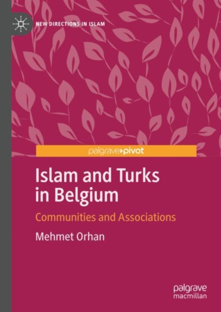 Islam and Turks in Belgium : Communities and Associations, EPUB eBook