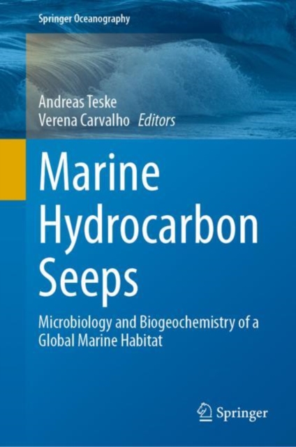 Marine Hydrocarbon Seeps : Microbiology and Biogeochemistry of a Global Marine Habitat, EPUB eBook