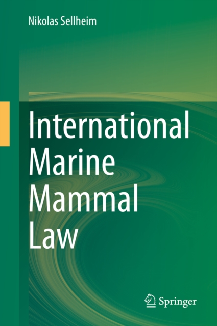 International Marine Mammal Law, EPUB eBook