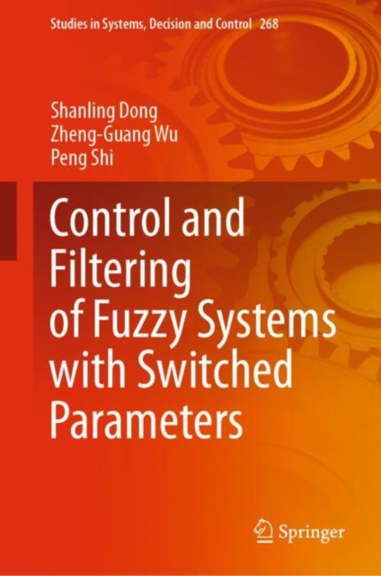 Control and Filtering of Fuzzy Systems with Switched Parameters, EPUB eBook