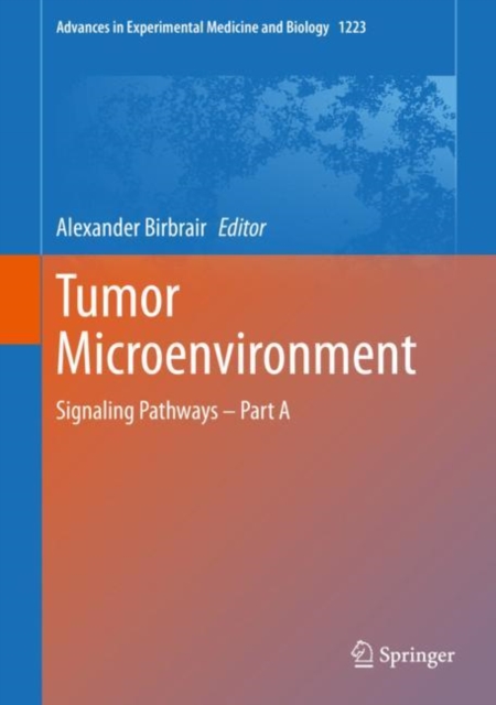 Tumor Microenvironment : Signaling Pathways - Part A, EPUB eBook