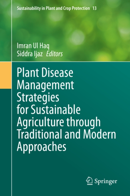 Plant Disease Management Strategies for Sustainable Agriculture through Traditional and Modern Approaches, EPUB eBook
