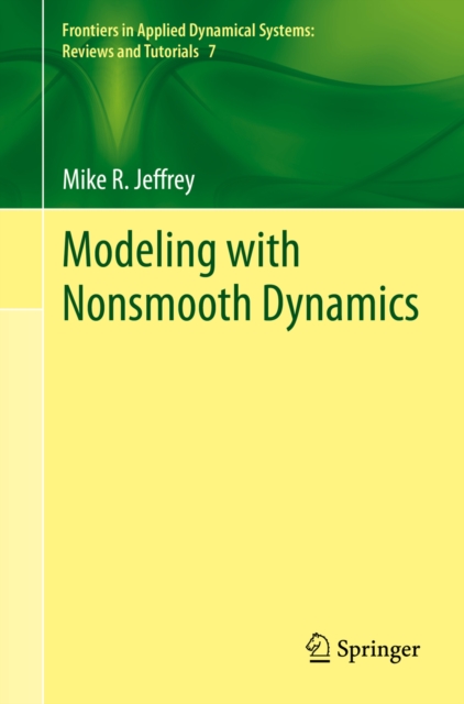Modeling with Nonsmooth Dynamics, EPUB eBook