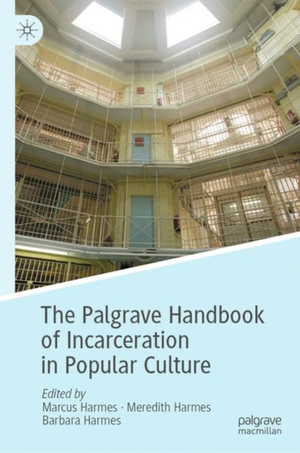 The Palgrave Handbook of Incarceration in Popular Culture, EPUB eBook