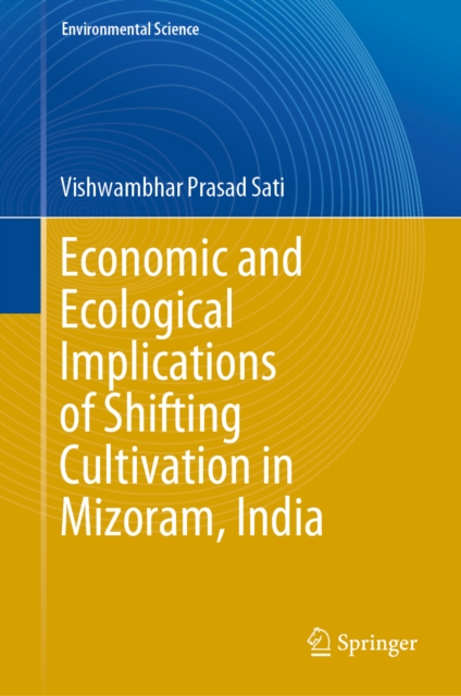 Economic and Ecological Implications of Shifting Cultivation in Mizoram, India, EPUB eBook