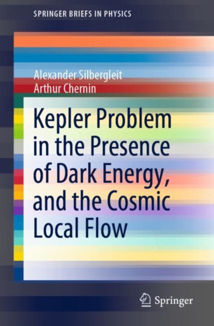 Kepler Problem in the Presence of Dark Energy, and the Cosmic Local Flow, EPUB eBook