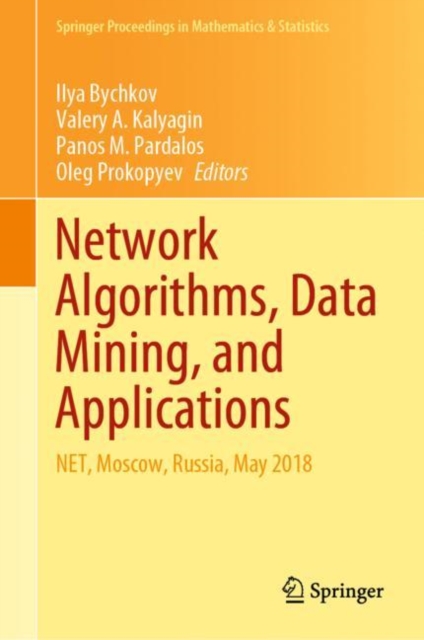Network Algorithms, Data Mining, and Applications : NET, Moscow, Russia, May 2018, EPUB eBook