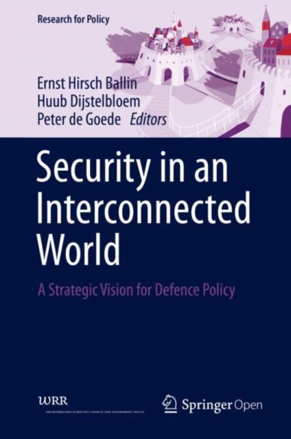 Security in an Interconnected World : A Strategic Vision for Defence Policy, Hardback Book