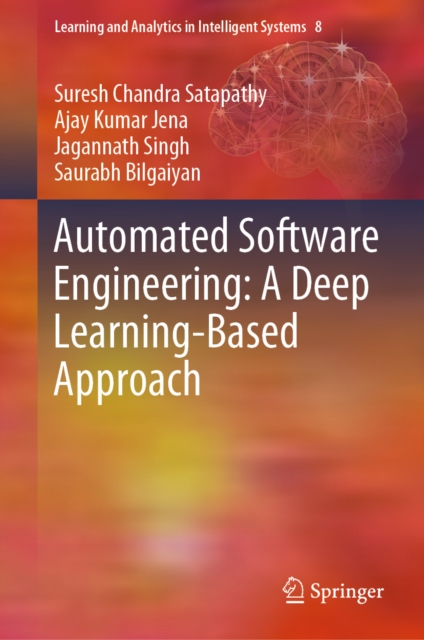 Automated Software Engineering: A Deep Learning-Based Approach, EPUB eBook
