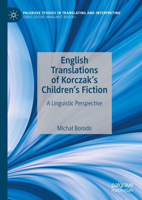 English Translations of Korczak's Children's Fiction : A Linguistic Perspective, EPUB eBook