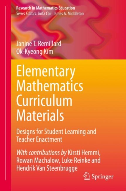 Elementary Mathematics Curriculum Materials : Designs for Student Learning and Teacher Enactment, EPUB eBook