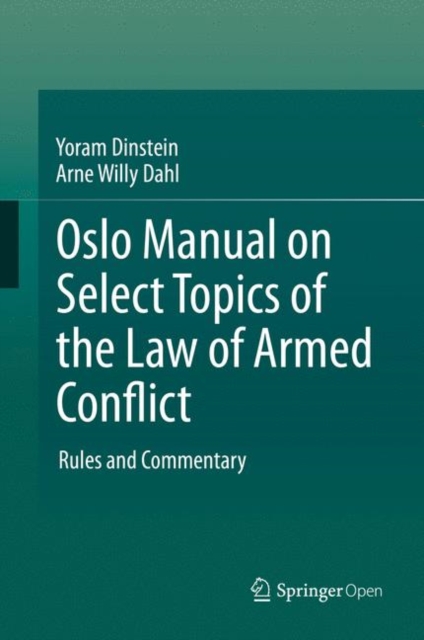 Oslo Manual on Select Topics of the Law of Armed Conflict : Rules and Commentary, EPUB eBook