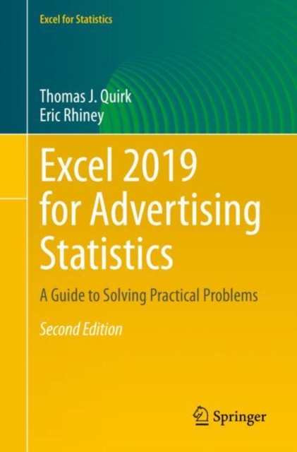 Excel 2019 for Advertising Statistics : A Guide to Solving Practical Problems, EPUB eBook