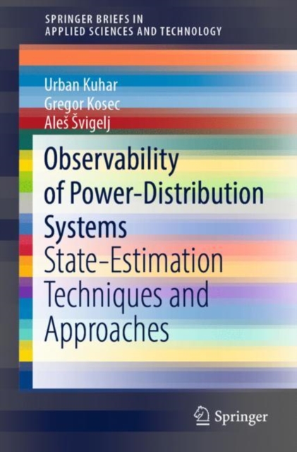 Observability of Power-Distribution Systems : State-Estimation Techniques and Approaches, EPUB eBook