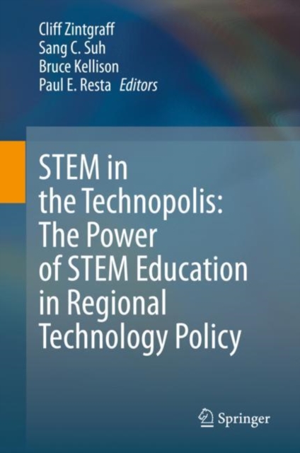 STEM in the Technopolis: The Power of STEM Education in Regional Technology Policy, PDF eBook