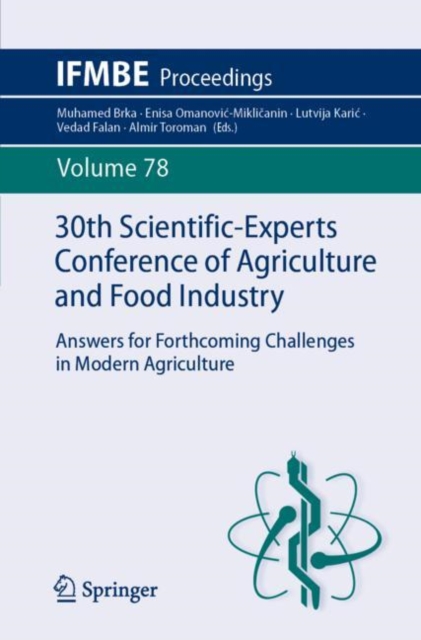 30th Scientific-Experts Conference of Agriculture and Food Industry : Answers for Forthcoming Challenges in Modern Agriculture, EPUB eBook