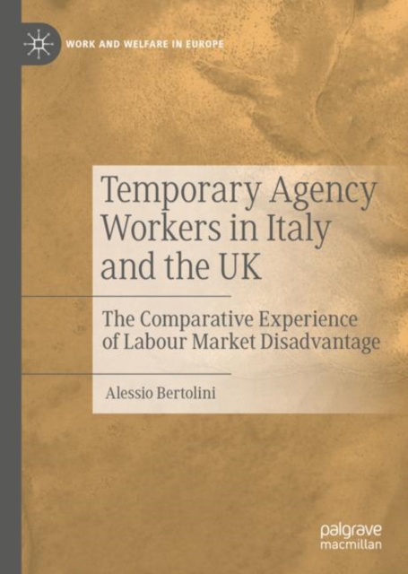 Temporary Agency Workers in Italy and the UK : The Comparative Experience of Labour Market Disadvantage, EPUB eBook