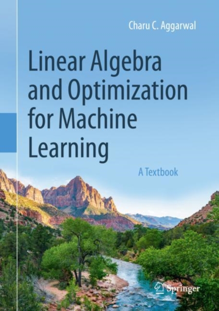 Linear Algebra and Optimization for Machine Learning : A Textbook, EPUB eBook