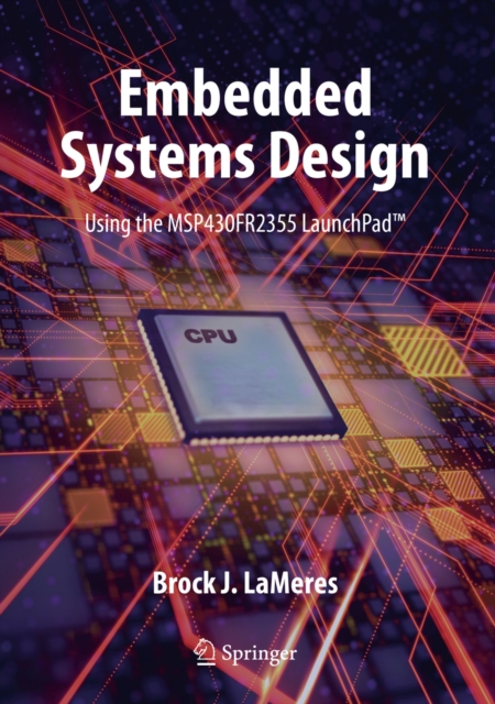 Embedded Systems Design using the MSP430FR2355 LaunchPad(TM), EPUB eBook