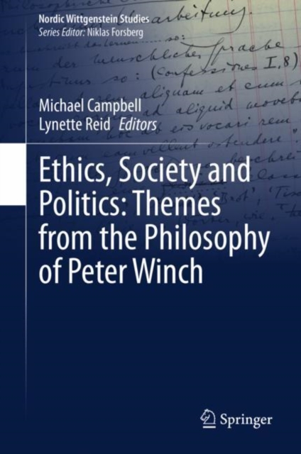 Ethics, Society and Politics: Themes from the Philosophy of Peter Winch, EPUB eBook