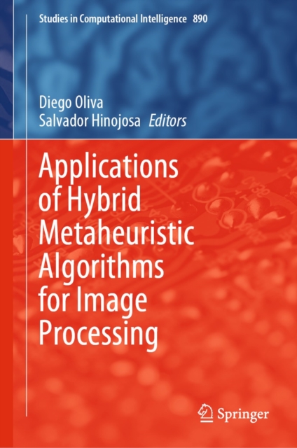 Applications of Hybrid Metaheuristic Algorithms for Image Processing, EPUB eBook