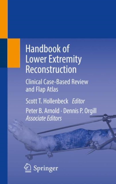 Handbook of Lower Extremity Reconstruction : Clinical Case-Based Review and Flap Atlas, EPUB eBook