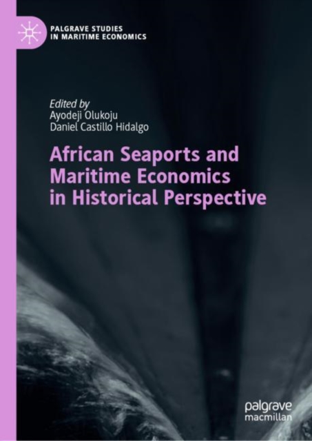 African Seaports and Maritime Economics in Historical Perspective, EPUB eBook