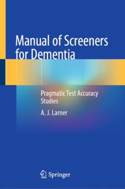 Manual of Screeners for Dementia : Pragmatic Test Accuracy Studies, EPUB eBook