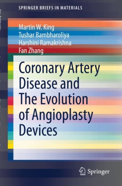Coronary Artery Disease and The Evolution of Angioplasty Devices, PDF eBook