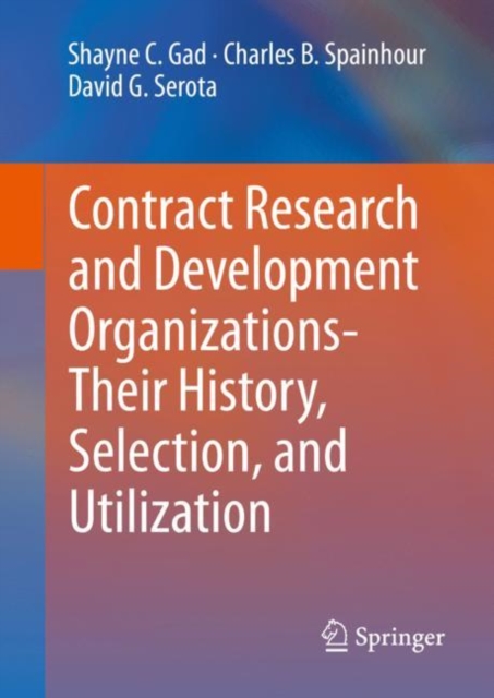 Contract Research and Development Organizations-Their History, Selection, and Utilization, EPUB eBook