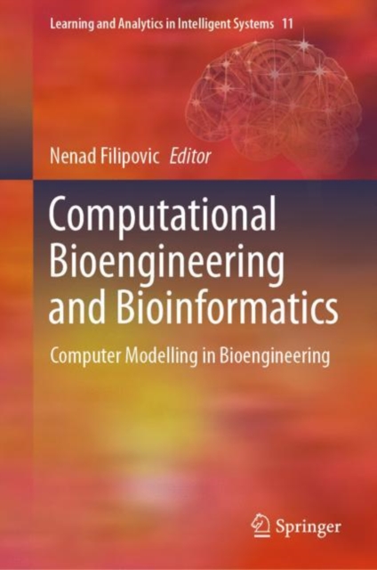 Computational Bioengineering and Bioinformatics : Computer Modelling in Bioengineering, EPUB eBook