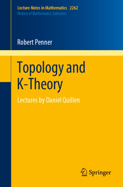 Topology and K-Theory : Lectures by Daniel Quillen, EPUB eBook