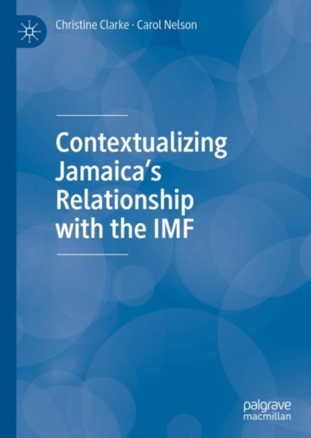Contextualizing Jamaica's Relationship with the IMF, EPUB eBook