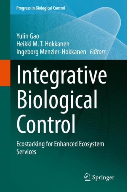 Integrative Biological Control : Ecostacking for Enhanced Ecosystem Services, PDF eBook