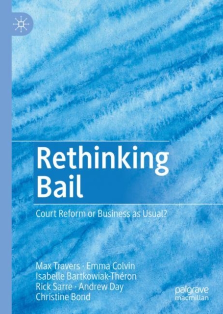 Rethinking Bail : Court Reform or Business as Usual?, EPUB eBook