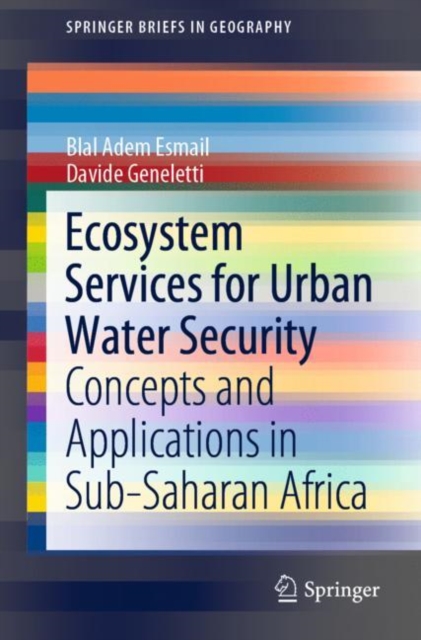 Ecosystem Services for Urban Water Security : Concepts and Applications in Sub-Saharan Africa, EPUB eBook