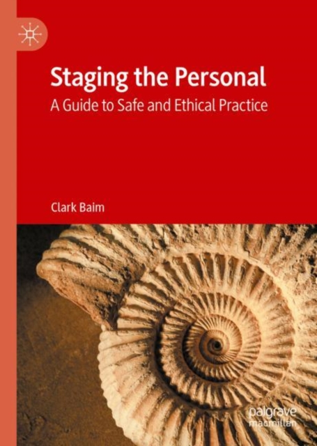 Staging the Personal : A Guide to Safe and Ethical Practice, EPUB eBook