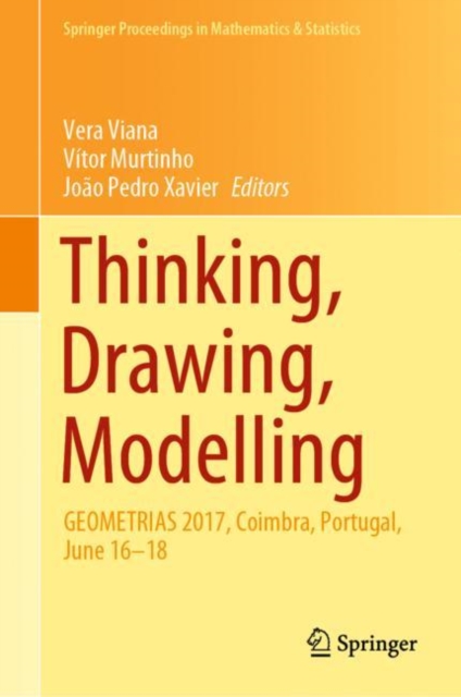 Thinking, Drawing, Modelling : GEOMETRIAS 2017, Coimbra, Portugal, June 16-18, PDF eBook