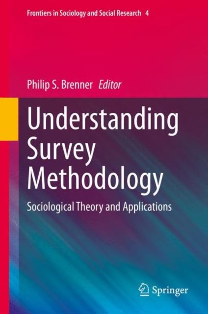 Understanding Survey Methodology : Sociological Theory and Applications, EPUB eBook