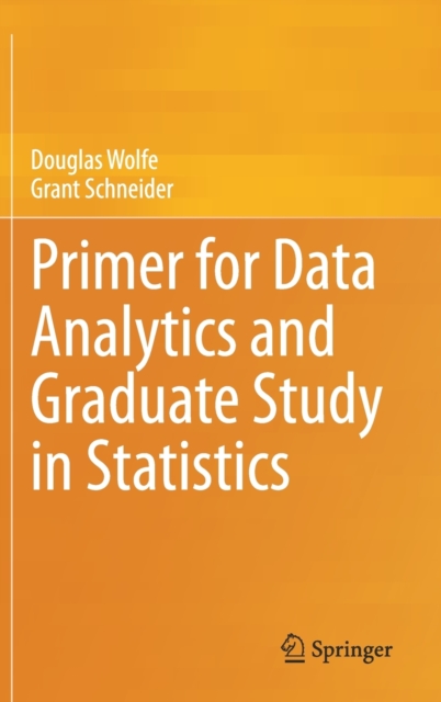 Primer for Data Analytics and Graduate Study in Statistics, Hardback Book