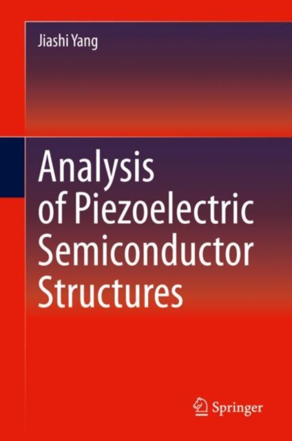 Analysis of Piezoelectric Semiconductor Structures, PDF eBook