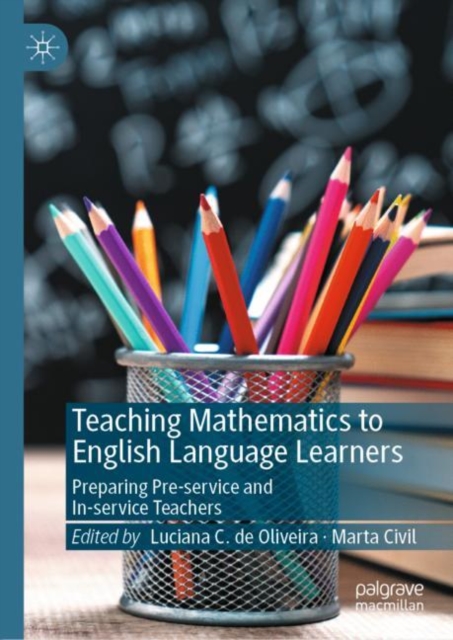 Teaching Mathematics to English Language Learners : Preparing Pre-service and In-service Teachers, EPUB eBook