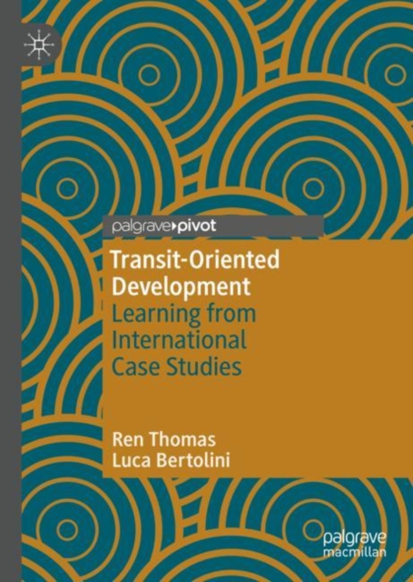 Transit-Oriented Development : Learning from International Case Studies, EPUB eBook
